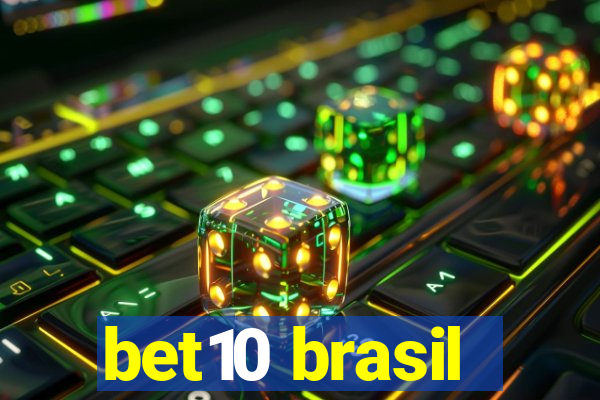 bet10 brasil